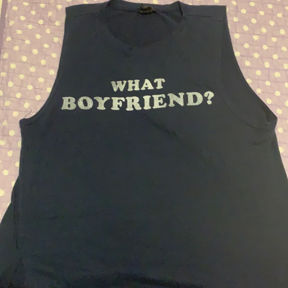 what boyfriend?? muscle tee
